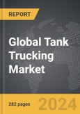 Tank Trucking - Global Strategic Business Report- Product Image