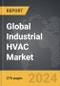 Industrial HVAC - Global Strategic Business Report - Product Thumbnail Image