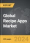 Recipe Apps - Global Strategic Business Report - Product Image