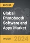 Photobooth Software and Apps - Global Strategic Business Report - Product Thumbnail Image