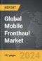 Mobile Fronthaul - Global Strategic Business Report - Product Image