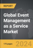 Event Management as a Service - Global Strategic Business Report- Product Image