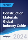 Construction Materials Global Industry Guide 2019-2028- Product Image