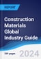 Construction Materials Global Industry Guide 2019-2028 - Product Image