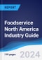 Foodservice North America (NAFTA) Industry Guide 2019-2028 - Product Image