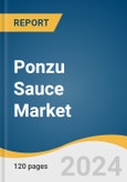 Ponzu Sauce Market Size, Share & Trends Analysis Report By Flavor (Traditional, Yuzu Ponzu), By Nature (Conventional, Organic), By End-ue (Foodservice, Industry), By Packaging (PET Bottle, Glass Bottle), By Region, And Segment Forecasts, 2024 - 2030- Product Image