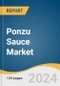 Ponzu Sauce Market Size, Share & Trends Analysis Report By Flavor (Traditional, Yuzu Ponzu), By Nature (Conventional, Organic), By End-ue (Foodservice, Industry), By Packaging (PET Bottle, Glass Bottle), By Region, And Segment Forecasts, 2024 - 2030 - Product Thumbnail Image