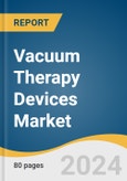 Vacuum Therapy Devices Market Size, Share & Trends Analysis Report By Product (Vacuum Constriction Devices), By Type, By Application, By End Use, By Region, And Segment Forecasts, 2024 - 2030- Product Image