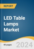 LED Table Lamps Market Size, Share & Trends Analysis Report By Type (Decorative Lamps, Reading Lamps), By Application (Commercial, Residential), By Distribution Channel, By Region, And Segment Forecasts, 2024 - 2030- Product Image