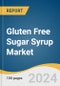 Gluten Free Sugar Syrup Market Size, Share & Trends Analysis Report By Product, By Application (Industrial, Direct Human Consumption), By Region, And Segment Forecasts, 2024 - 2030 - Product Thumbnail Image