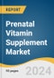 Prenatal Vitamin Supplement Market Size, Share & Trends Analysis Report By Product (Capsules/Tablets), By Nature (Organic), By Distribution Channel (Pharmacy & Drug Stores), By Region, And Segment Forecasts, 2024 - 2030 - Product Image