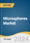 Microspheres Market Size, Share & Trends Analysis Report By Product (Hollow, Solid), By Material (Glass, Ceramic, Polymer, Fly Ash, Metallic), By Application, By Region, And Segment Forecasts, 2024 - 2030 - Product Image