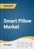 Smart Pillow Market Size, Share & Trends Analysis Report By Application (Residential, Commercial), By Distribution Channel (Online, Offline), By Region, And Segment Forecasts, 2024 - 2030- Product Image