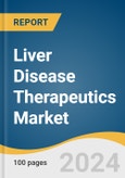 Liver Disease Therapeutics Market Size, Share & Trends Analysis Report By Drug Class (Antiviral Drugs, Vaccines), By Disease (Hepatitis, Autoimmune Diseases, Cancer), By Region, And Segment Forecasts, 2024 - 2030- Product Image