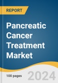 Pancreatic Cancer Treatment Market Size, Share & Trends Analysis Report By Type (Exocrine, Endocrine), By Treatment (Chemotherapy, Radiation Therapy, Others), By End-use, By Region, And Segment Forecasts, 2024 - 2030- Product Image