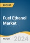 Fuel Ethanol Market Size, Share & Trends Analysis Report By Product (Starch-based, Sugar-based, Cellulosic), By Technology (Wet Mill, Dry Mill), By Application (Conventional Fuel Vehicles), By Region, And Segment Forecasts, 2024 - 2030 - Product Thumbnail Image