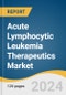 Acute Lymphocytic Leukemia Therapeutics Market Size, Share & Trends Analysis Report By Product, By Chemotherapy, By Application, By Age Group, By Gender, By End-use, By Region, And Segment Forecasts, 2024 - 2030 - Product Thumbnail Image