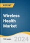 Wireless Health Market Size, Share & Trends Analysis Report By Product (WLAN/Wi-Fi, WPAN), By Component (Hardware, Software, Services), By Application, By End-use, By Region, And Segment Forecasts, 2024 - 2030 - Product Thumbnail Image