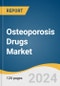 Osteoporosis Drugs Market Size, Share & Trends Analysis Report By Drug Class (Branded, Generics), By Type (Bisphosphates, Parathyroid Hormone Therapy), By Distribution Channel, By Region, And Segment Forecasts, 2024 - 2030 - Product Image