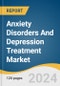 Anxiety Disorders And Depression Treatment Market Size, Share & Trends Analysis Report By Drug (Antidepressants, Anxiolytics, Anticonvulsants, & Others), By Indication, By Distribution Channel, By Region, And Segment Forecasts, 2024 - 2030 - Product Thumbnail Image