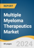 Multiple Myeloma Therapeutics Market Size, Share & Trends Analysis Report By Drug, By Disease (Active Multiple Myeloma, Smoldering Multiple Myeloma), By End Use, By Region, And Segment Forecasts, 2024 - 2030- Product Image