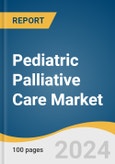 Pediatric Palliative Care Market Size, Share & Trends Analysis Report By Disease Condition (HIV, Injury, Poisoning, And External Causes), By Provider, By Region, And Segment Forecasts, 2024 - 2030- Product Image