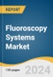 Fluoroscopy Systems Market Size, Share & Trends Analysis Report By Product, By Application (Orthopedic, Cardiovascular, Pain Management & Trauma, Neurology), By End Use, By Region, And Segment Forecasts, 2024 - 2030 - Product Thumbnail Image