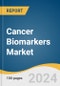 Cancer Biomarkers Market Size, Share & Trends Analysis Report By Type (Breast Cancer, Prostate Cancer), By Biomolecule (Genetic, Epigenetic, Metabolic, Proteomic), By Application, By Technology, By Region, And Segment Forecasts, 2024 - 2030 - Product Image