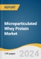 Microparticulated Whey Protein Market Size, Share & Trends Analysis Report By Type (Isolate, Concentrate), By Form (Powder, Liquid), By Application (Dairy, Bakery & Confectionery), By Region, And Segment Forecasts, 2024 - 2030 - Product Image