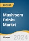 Mushroom Drinks Market Size, Share & Trends Analysis Report By Product (Mushroom Coffee, Mushroom Tea), By Form (Liquid, Powder), By Distribution Channel, By Region, And Segment Forecasts, 2024 - 2030 - Product Image