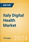 Italy Digital Health Market Outlook to 2033 - Electronic Health Records, Regulatory Approved Apps and Telehealth - Product Image