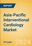 Asia-Pacific Interventional Cardiology Market Outlook to 2033 - Coronary Stents, PTCA Balloon Catheters, Transcatheter Accessories and Others- Product Image