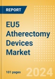 EU5 Atherectomy Devices Market Outlook to 2033 - Coronary Atherectomy Devices and Lower Extremity Peripheral Atherectomy Devices- Product Image