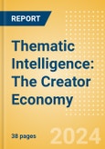 Thematic Intelligence: The Creator Economy- Product Image