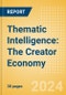 Thematic Intelligence: The Creator Economy - Product Thumbnail Image