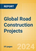 Project Insight - Global Road Construction Projects (Q2 2024)- Product Image