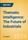 Thematic Intelligence: The Future of Industrials- Product Image