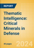 Thematic Intelligence: Critical Minerals in Defense (2024)- Product Image