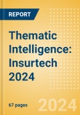 Thematic Intelligence: Insurtech 2024- Product Image