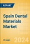 Spain Dental Materials Market Outlook to 2033 - Bonding Agent Kits, Dental Cement Kits and Dental Impression Materials - Product Image