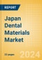 Japan Dental Materials Market Outlook to 2033 - Bonding Agent Kits, Dental Cement Kits and Dental Impression Materials - Product Thumbnail Image