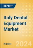 Italy Dental Equipment Market Outlook to 2033 - Dental Light Cure Equipment- Product Image