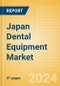 Japan Dental Equipment Market Outlook to 2033 - Dental Light Cure Equipment - Product Thumbnail Image