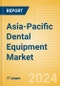 Asia-Pacific Dental Equipment Market Outlook to 2033 - Dental Light Cure Equipment - Product Thumbnail Image