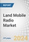 Land Mobile Radio Market by Technology (Analog, Digital- Terrestrial Trunked Radio (TETRA), Digital Mobile Radio (DMR), P25, Private Mobile Radio (PMR), NXDN, Tetrapol); Frequency (25-174 MHz, 200-512 MHz, 700 MHZ & Above) - Global Forecast to 2029 - Product Image