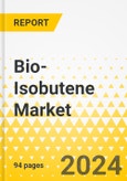 Bio-Isobutene Market - A Global and Regional Analysis, 2024-2034: Focus on Application, Product, and Country-Wise Analysis- Product Image