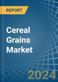 Cereal Grains - Market Analysis, Forecast, Size, Trends and Insights- Product Image