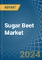 Sugar Beet - Market Analysis, Forecast, Size, Trends and Insights - Product Image