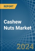 Cashew Nuts - Market Analysis, Forecast, Size, Trends and Insights- Product Image