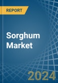 Sorghum - Market Analysis, Forecast, Size, Trends and Insights- Product Image